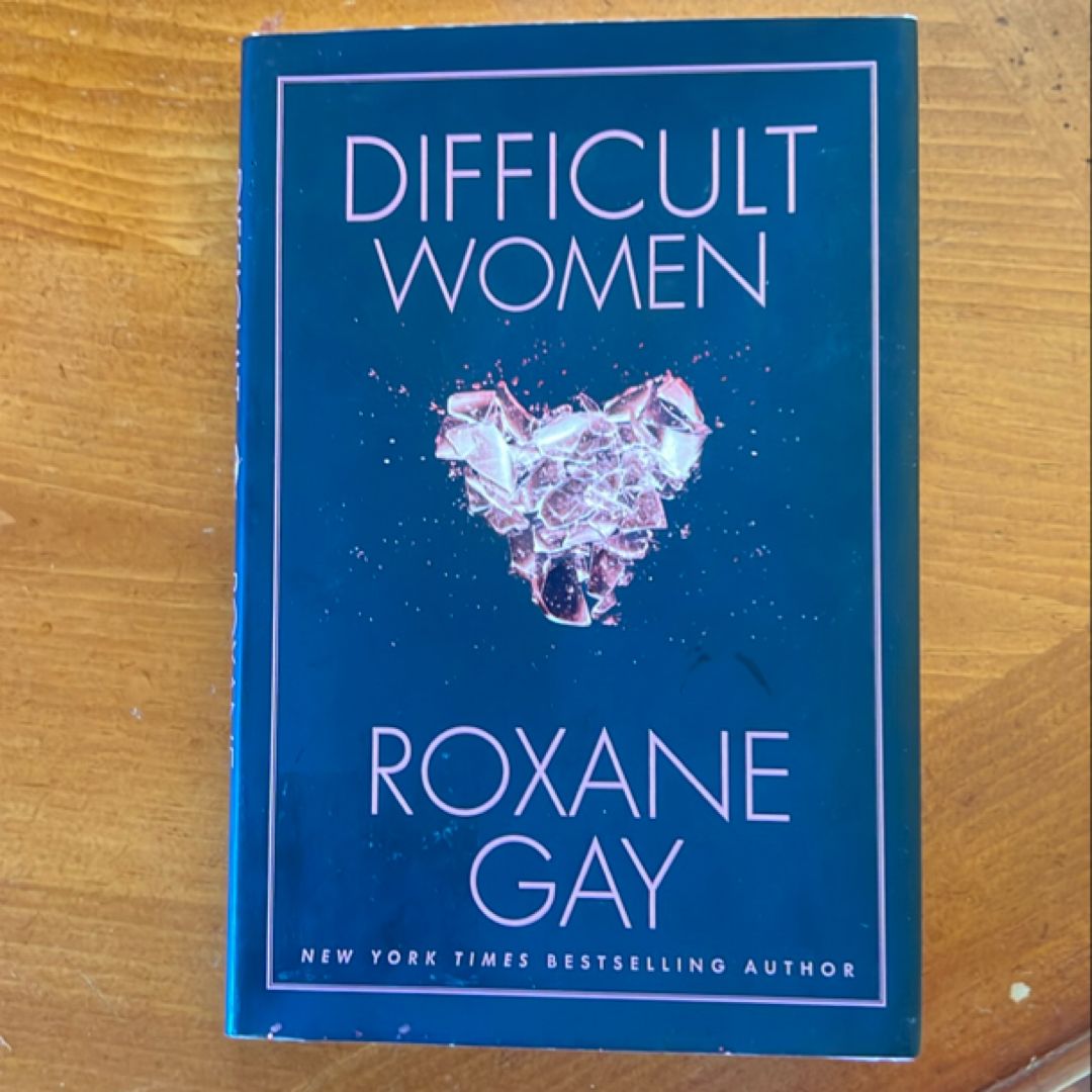 Difficult Women
