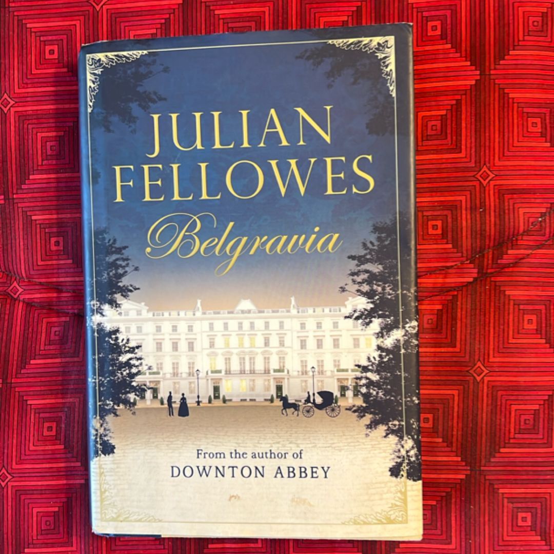 Julian Fellowes's Belgravia