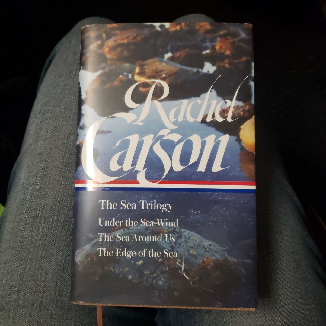 Rachel Carson: the Sea Trilogy (LOA #352)