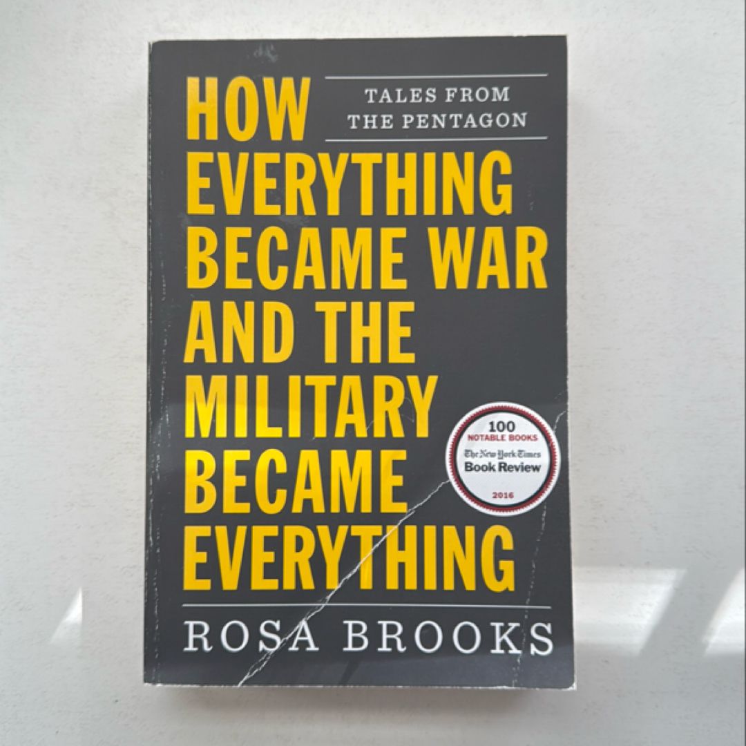 How Everything Became War and the Military Became Everything