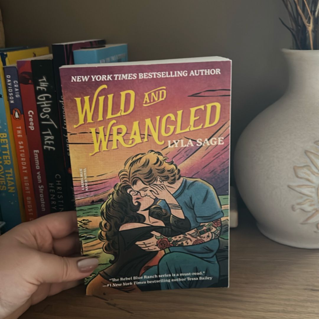 Wild and Wrangled