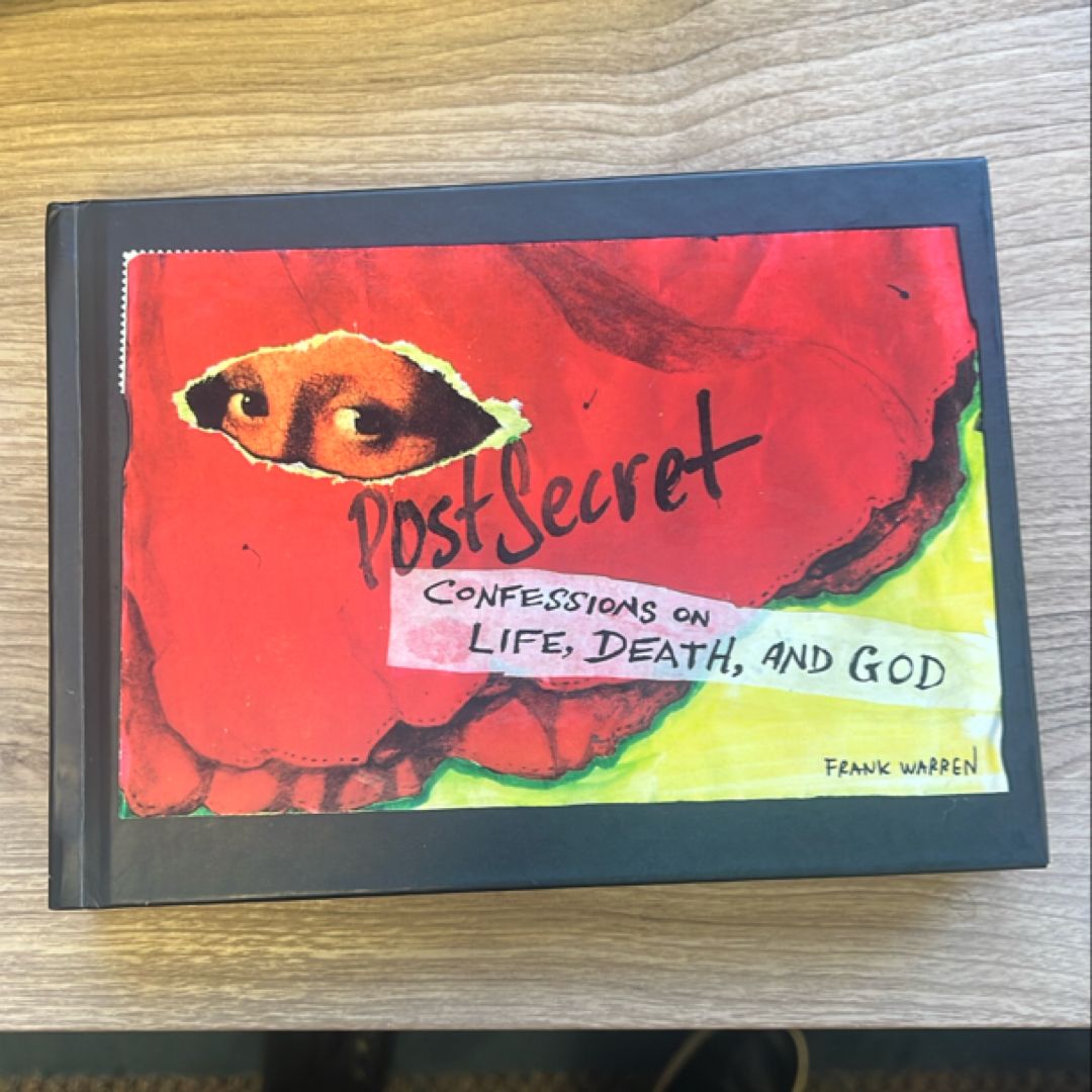 PostSecret: Confessions on Life, Death, and God