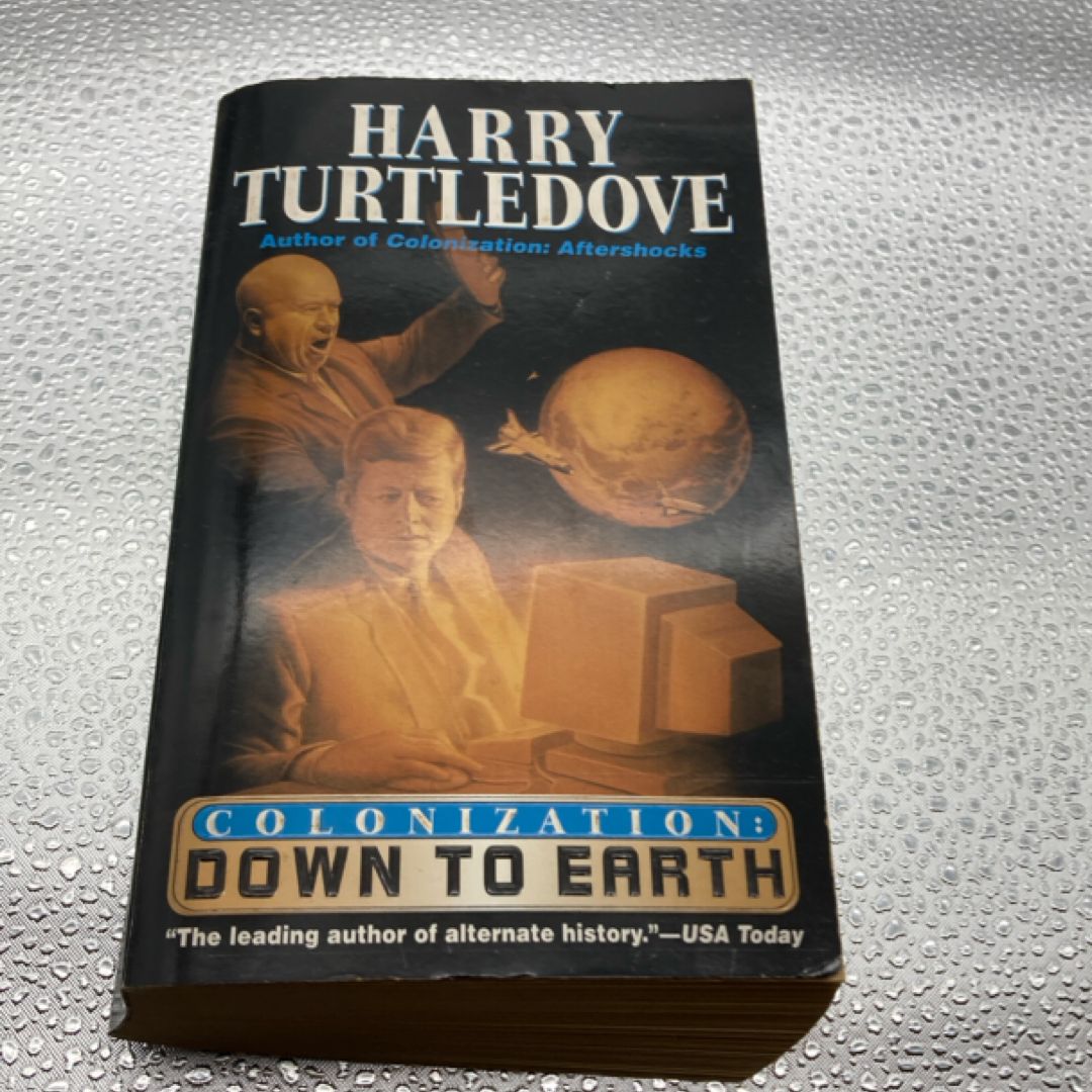 Down to Earth (Colonization, Book Two)
