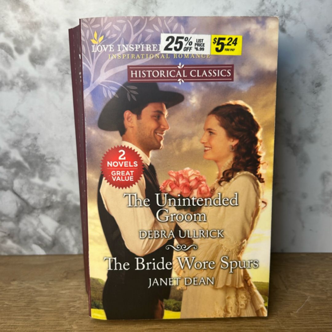 The Unintended Groom and the Bride Wore Spurs