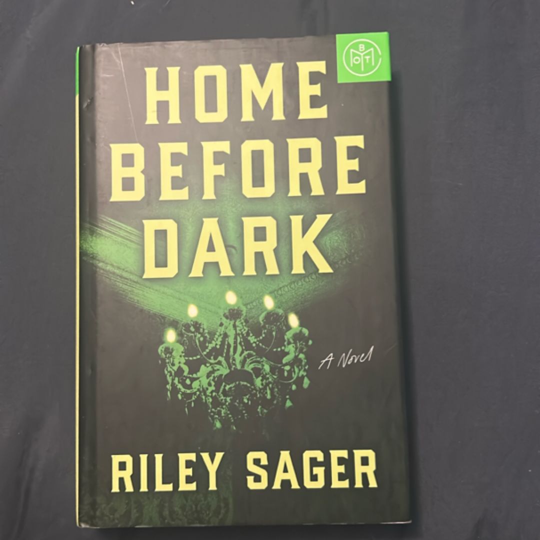 Home Before Dark (BOTM)