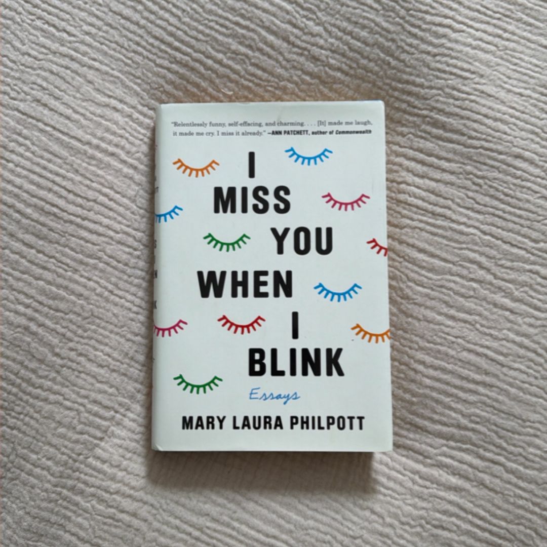 I Miss You When I Blink