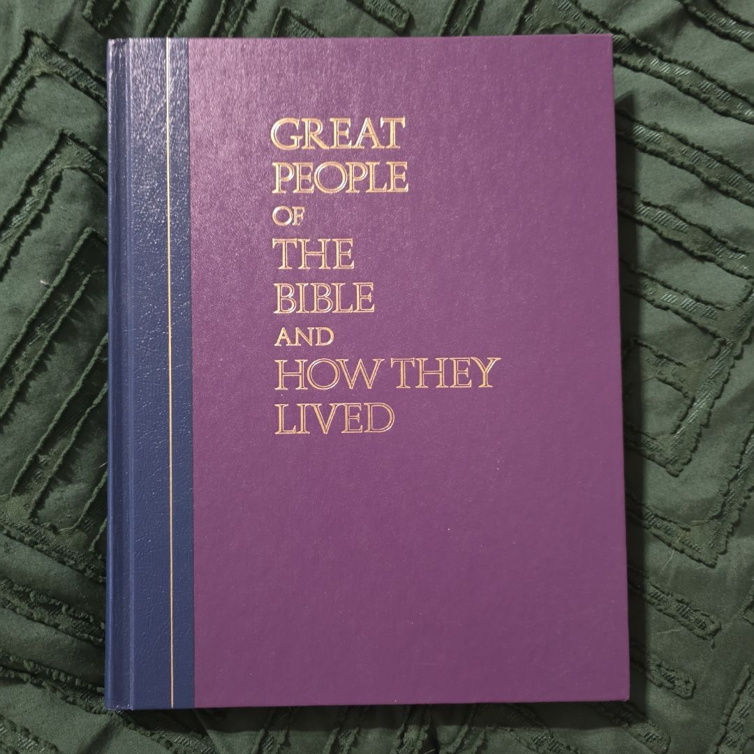 Great People of the Bible and How They Lived