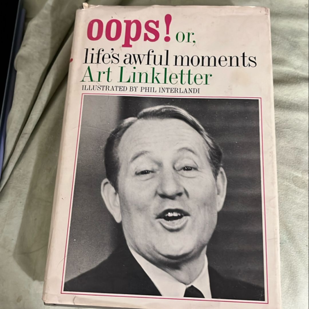 Ooos! Or life’s awful moments