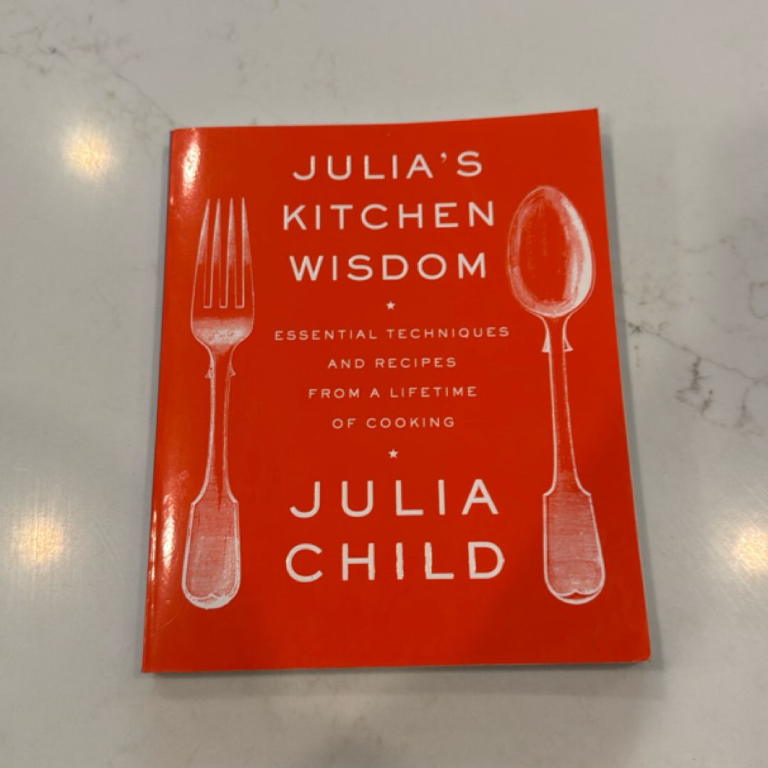 Julia's Kitchen Wisdom