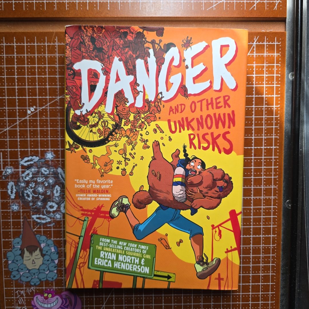 Danger and Other Unknown Risks