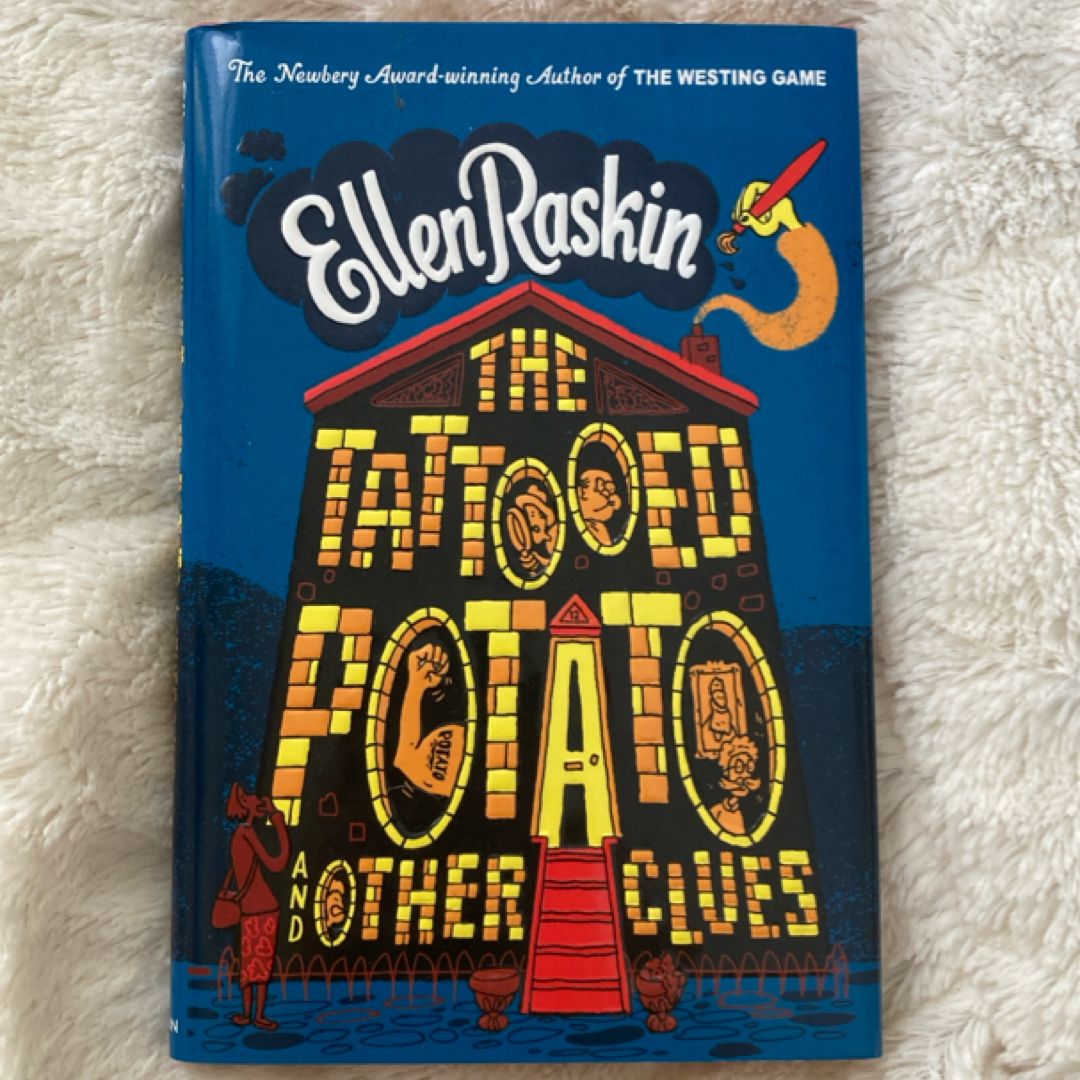 The Tattooed Potato and Other Clues