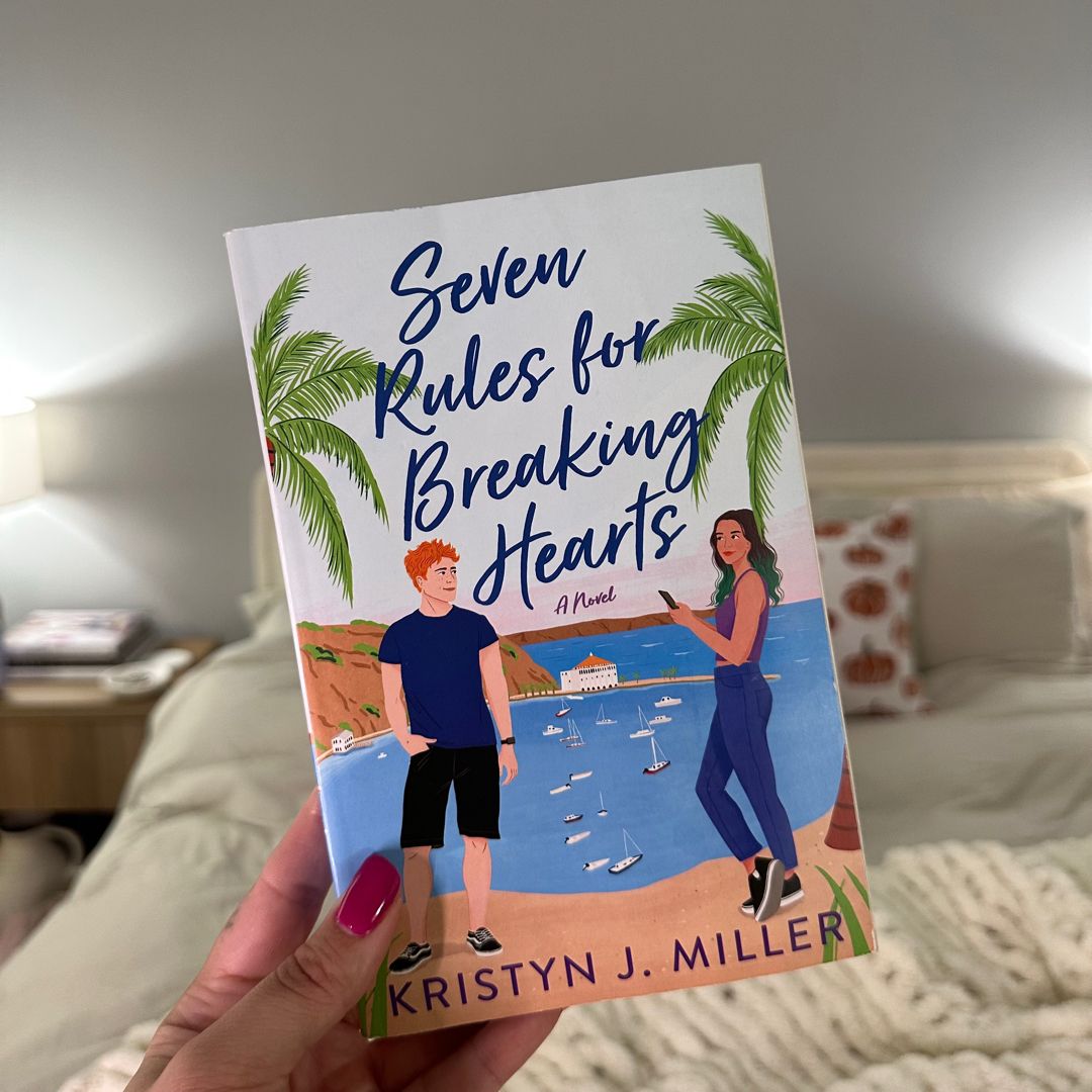 Seven Rules for Breaking Hearts