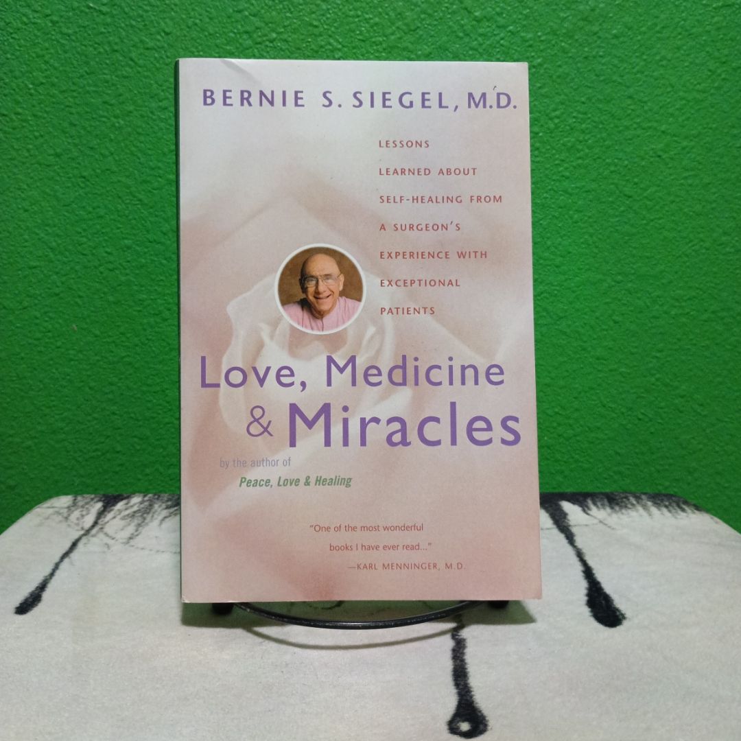 Love, Medicine & Miracles