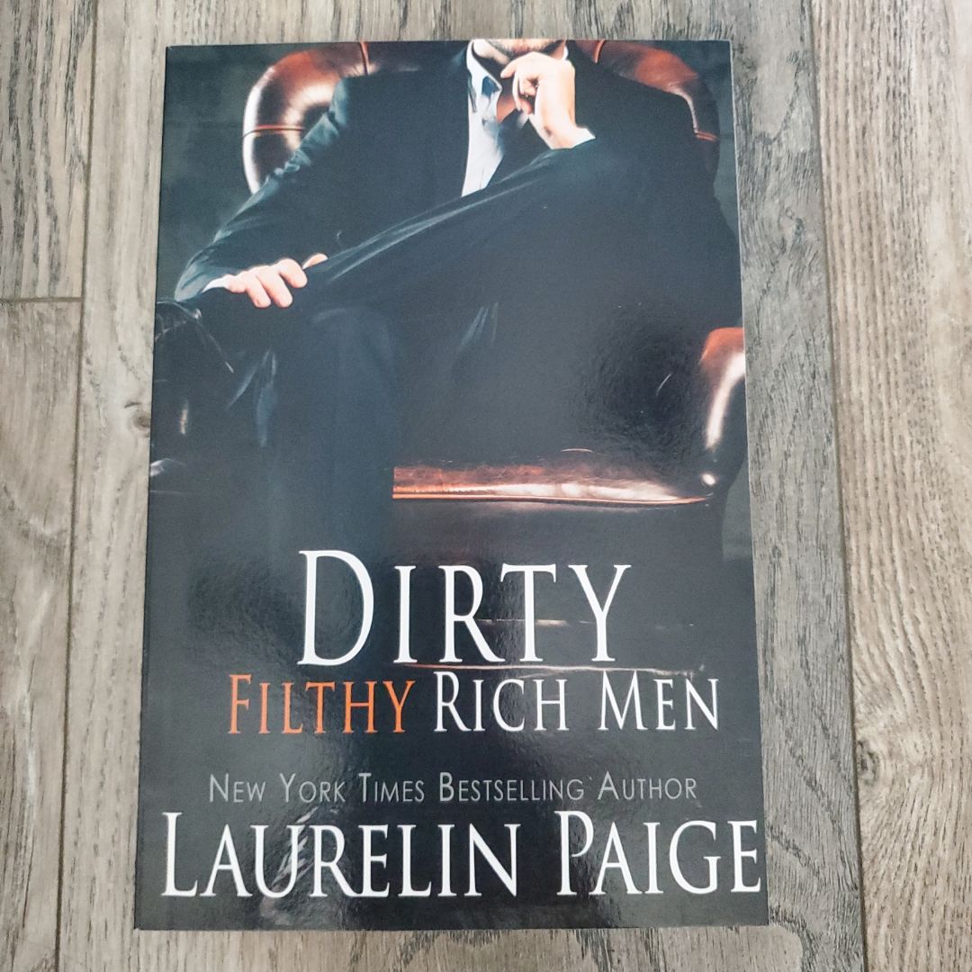 Dirty Filthy Rich Men