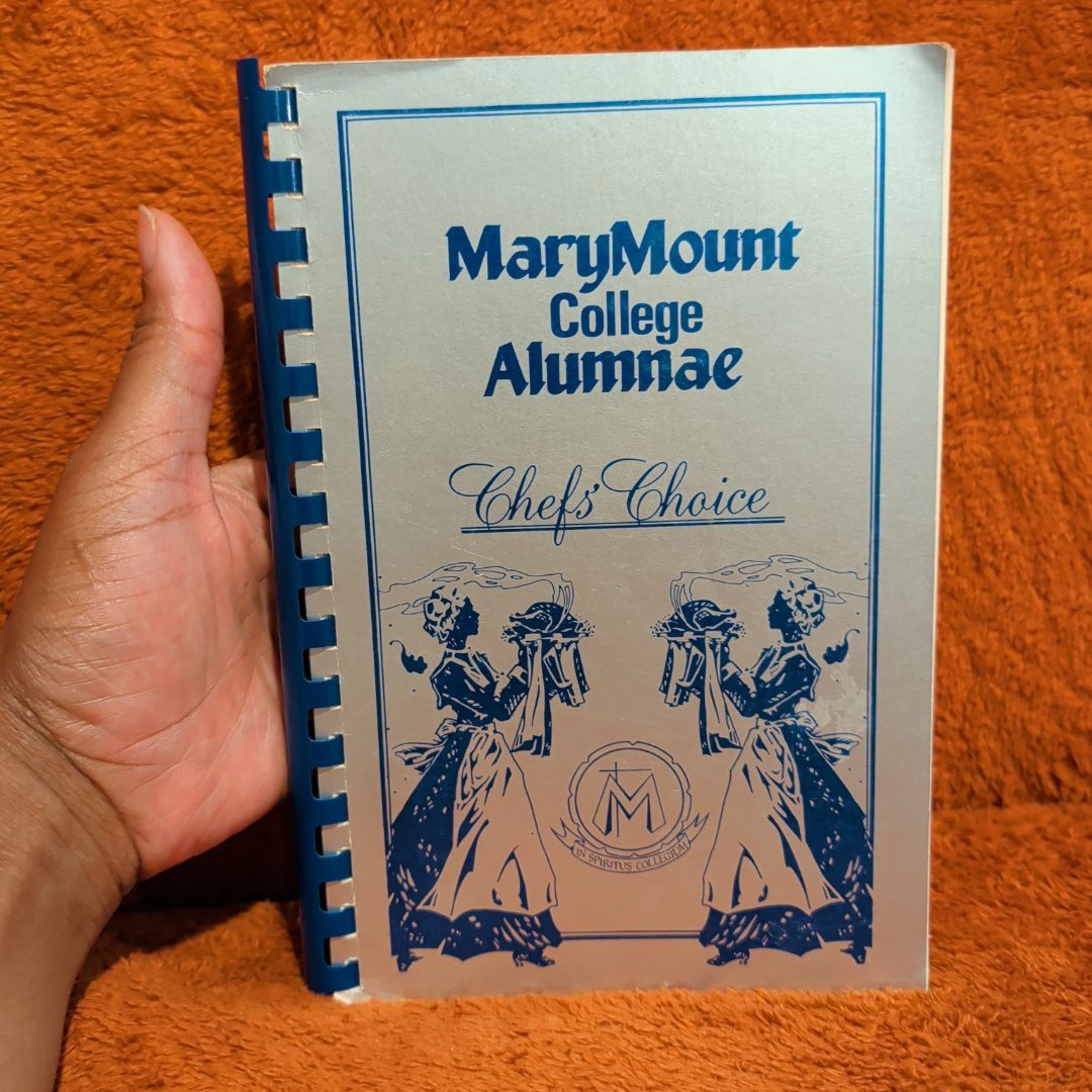 Marymount college Alumnae chef's Choice 