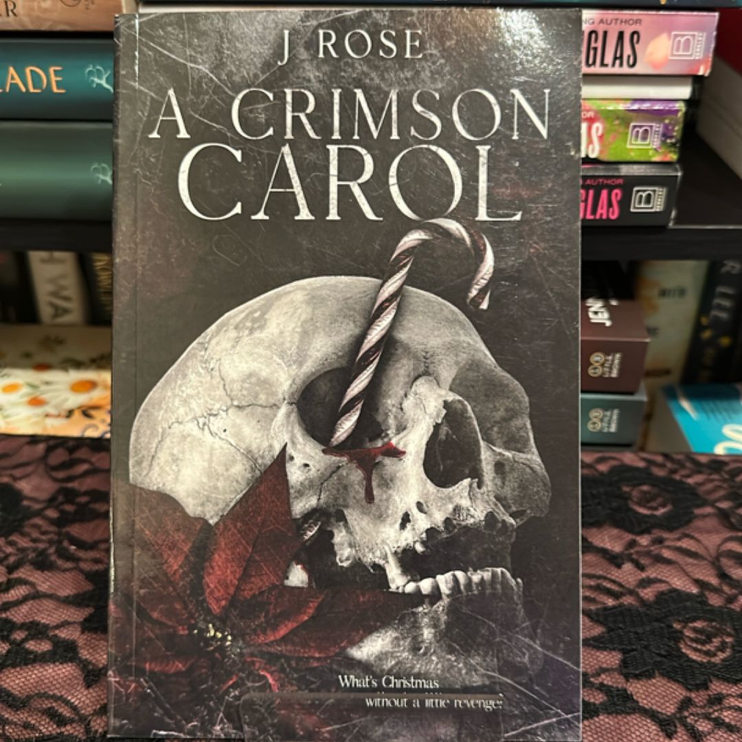 A Crimson Carol: A Dark Festive Short Story Indie 