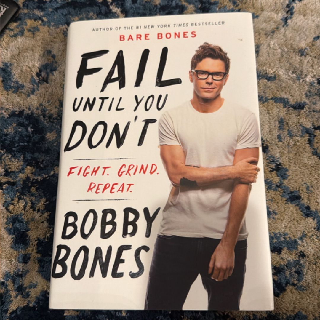 Fail until You Don't