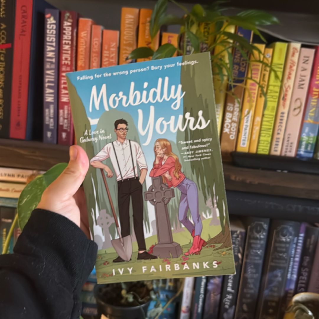Morbidly Yours