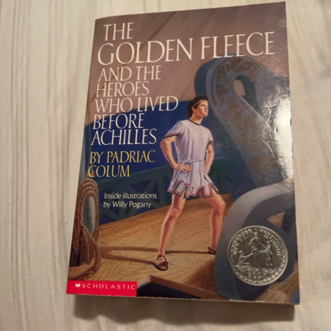 The Golden Fleece and the Heroes Who Lived Before Achilles