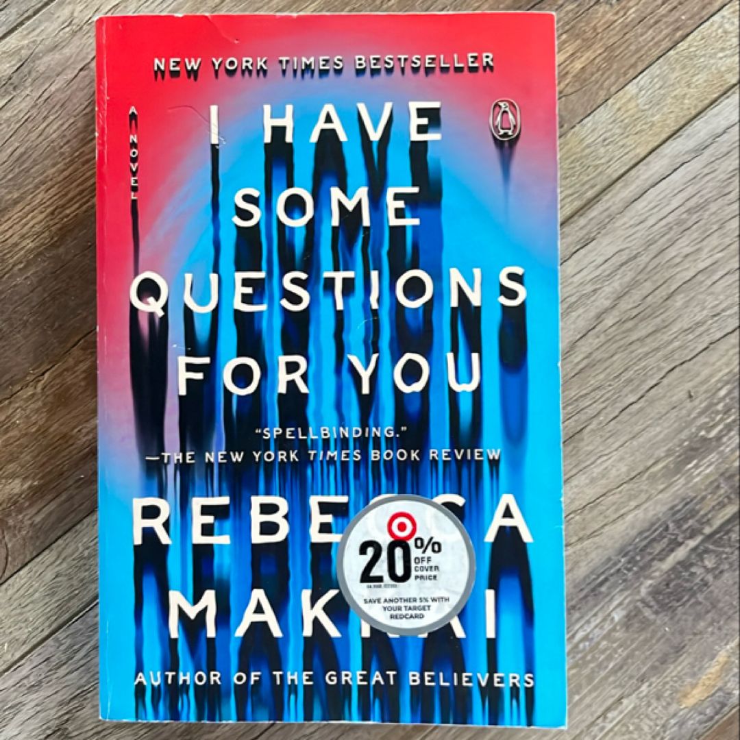 I Have Some Questions for You