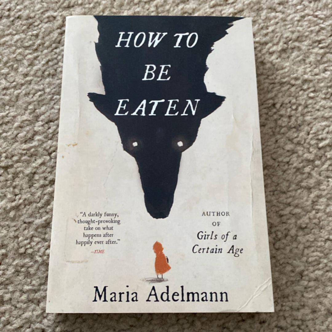 How to Be Eaten