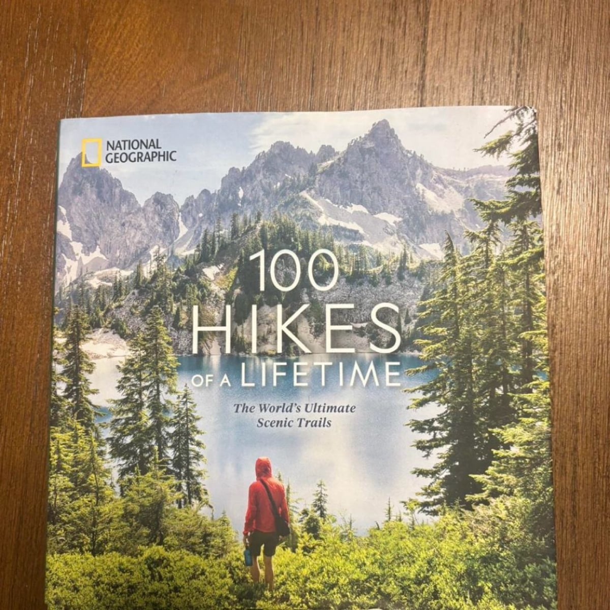 100 Hikes of a Lifetime by Kate Siber