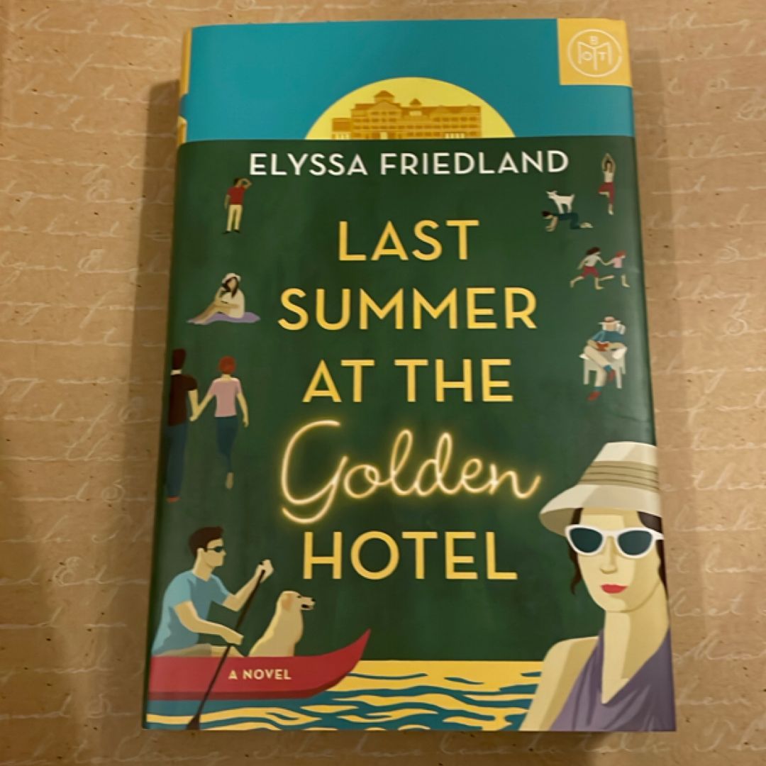 Last Summer at the Golden Hotel