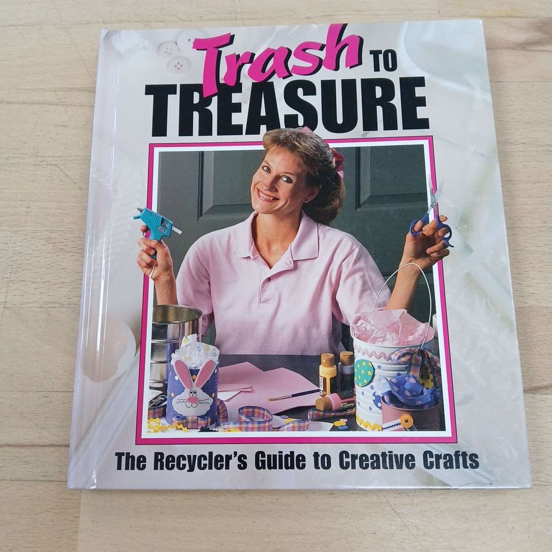 Trash to Treasure