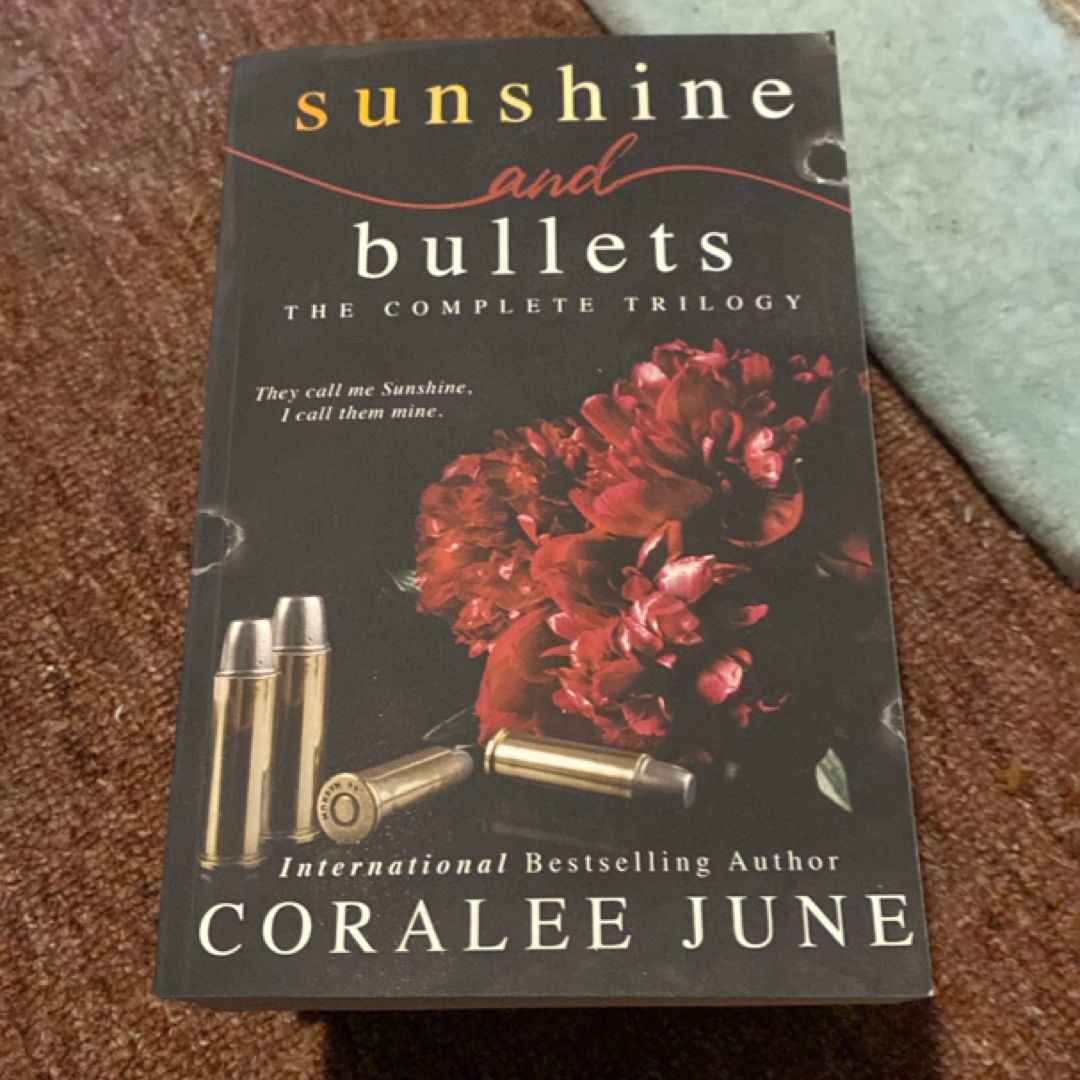 Sunshine and Bullets