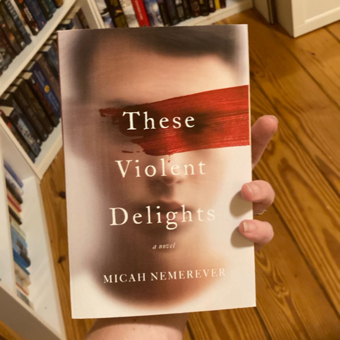 These Violent Delights
