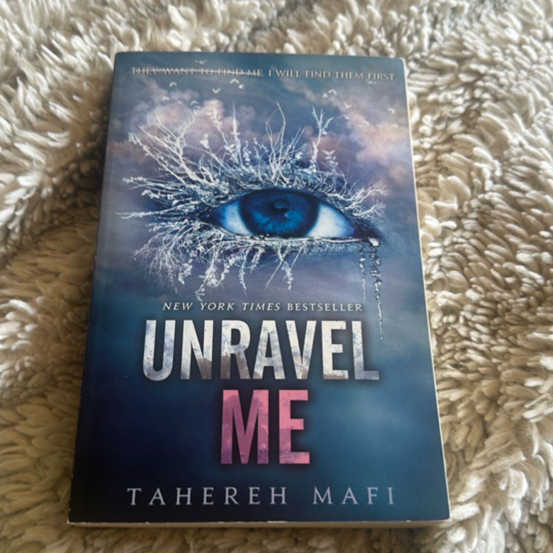 Unravel Me