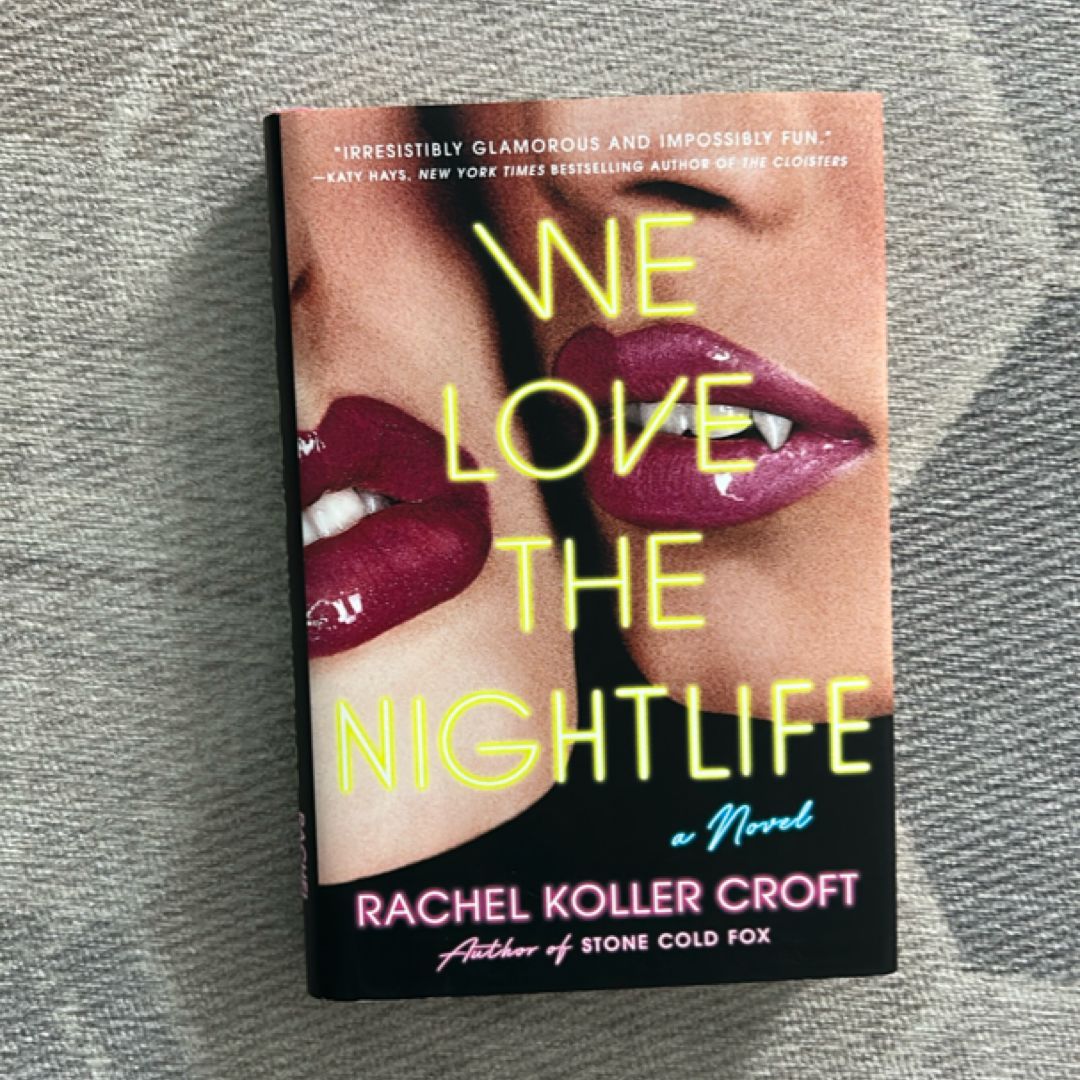 We Love the Nightlife