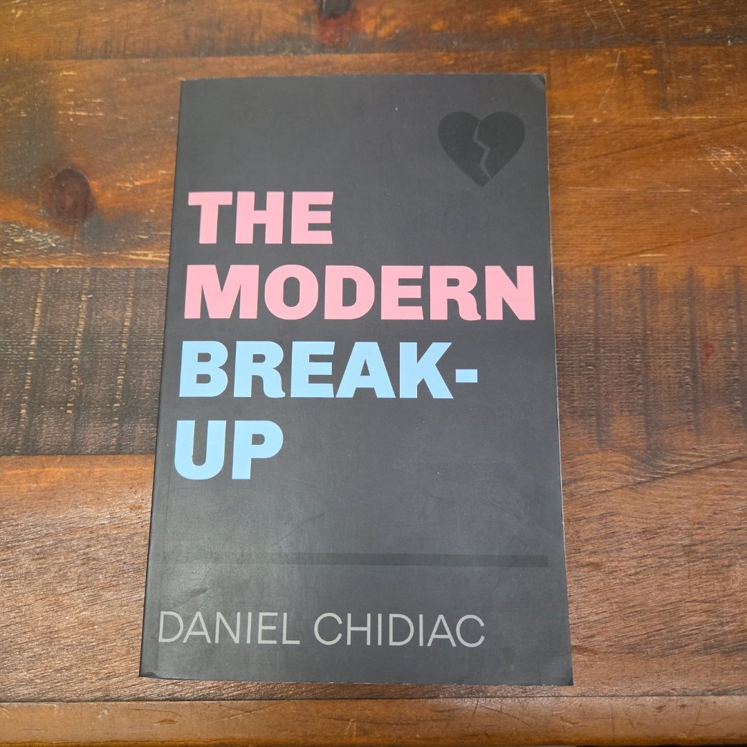 The Modern Break-Up