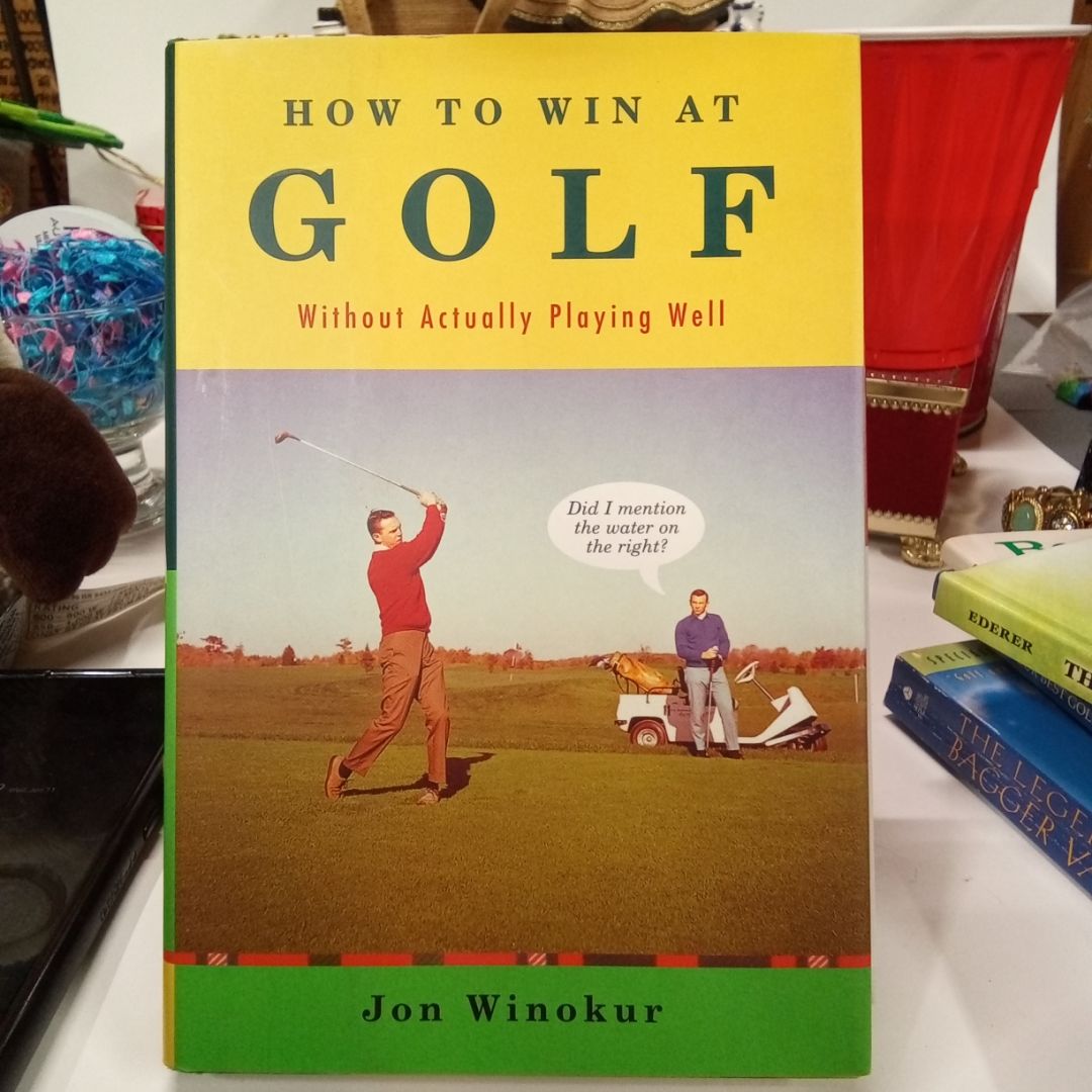 How to Win at Golf