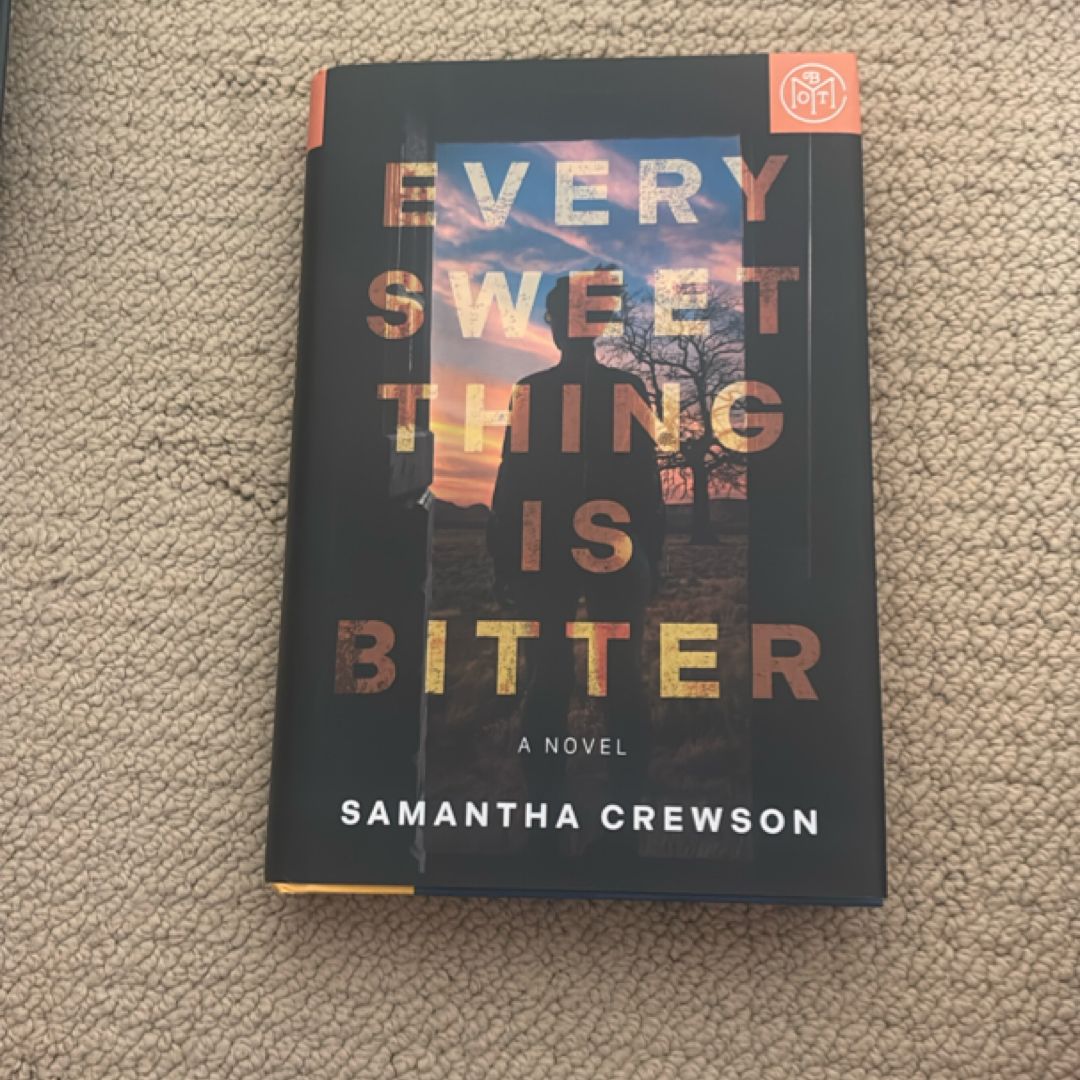 Every Sweet Thing Is Bitter