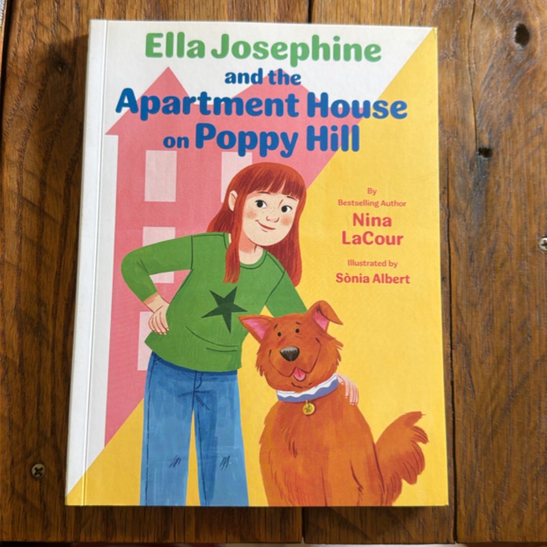 Ella Josephine and the Apartment House on Poppy Hill