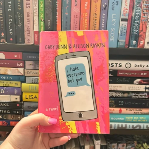 I Hate Everyone but You