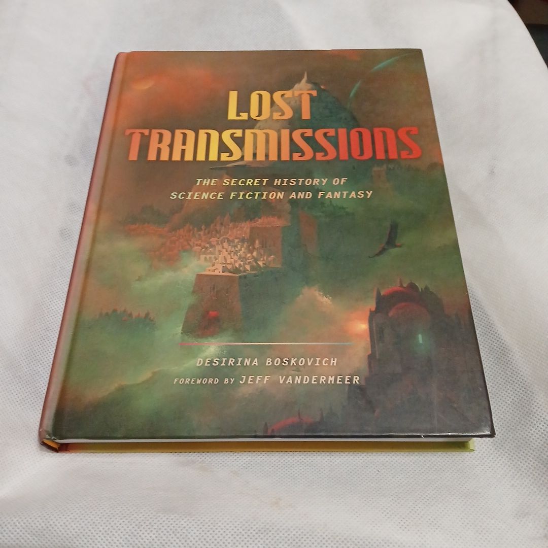 Lost Transmissions