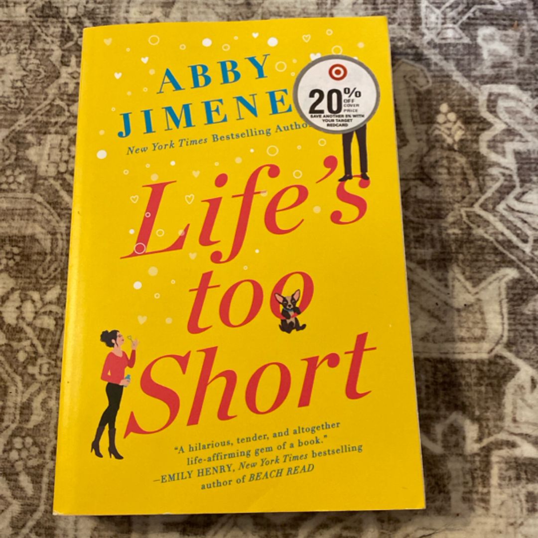 Life's Too Short