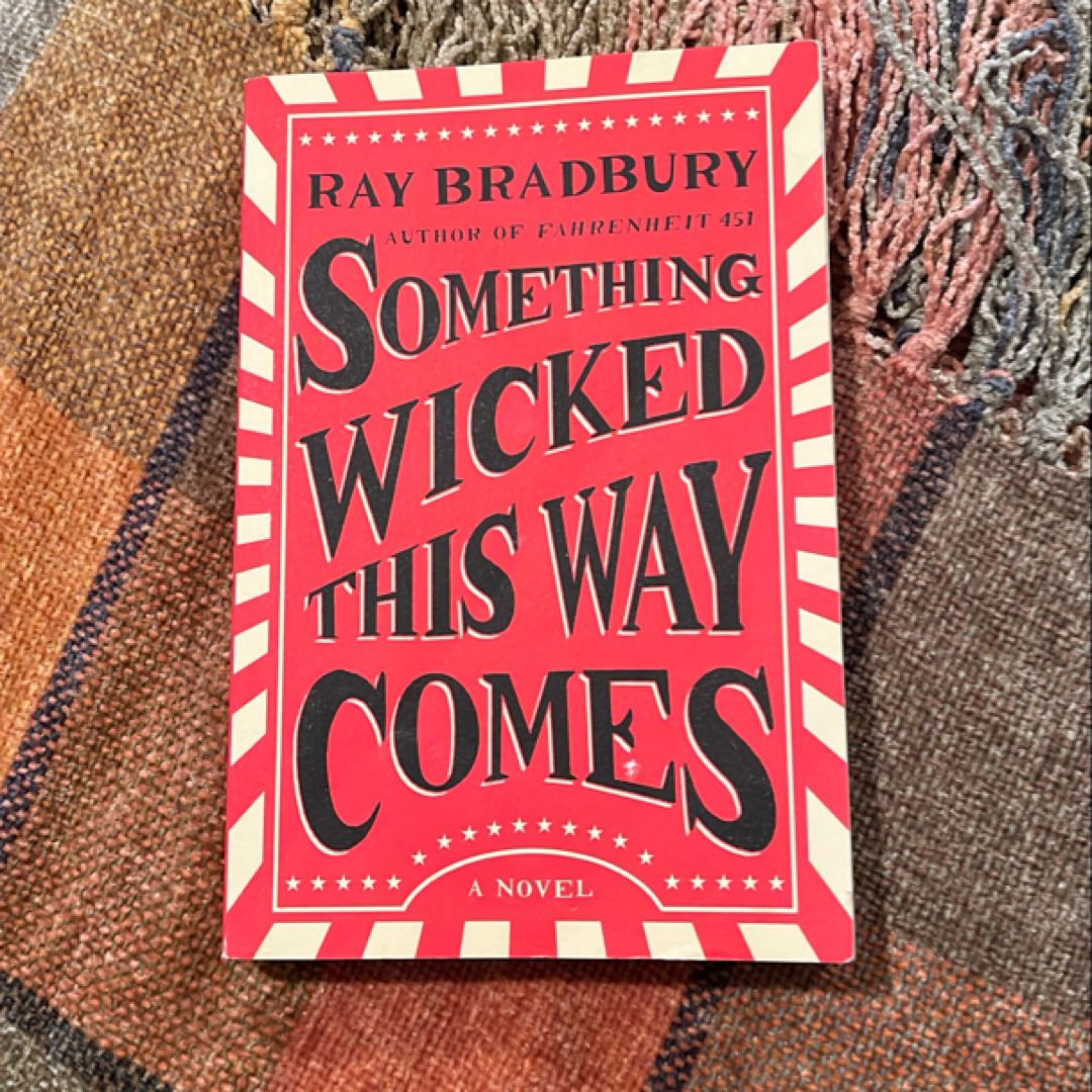Something Wicked This Way Comes