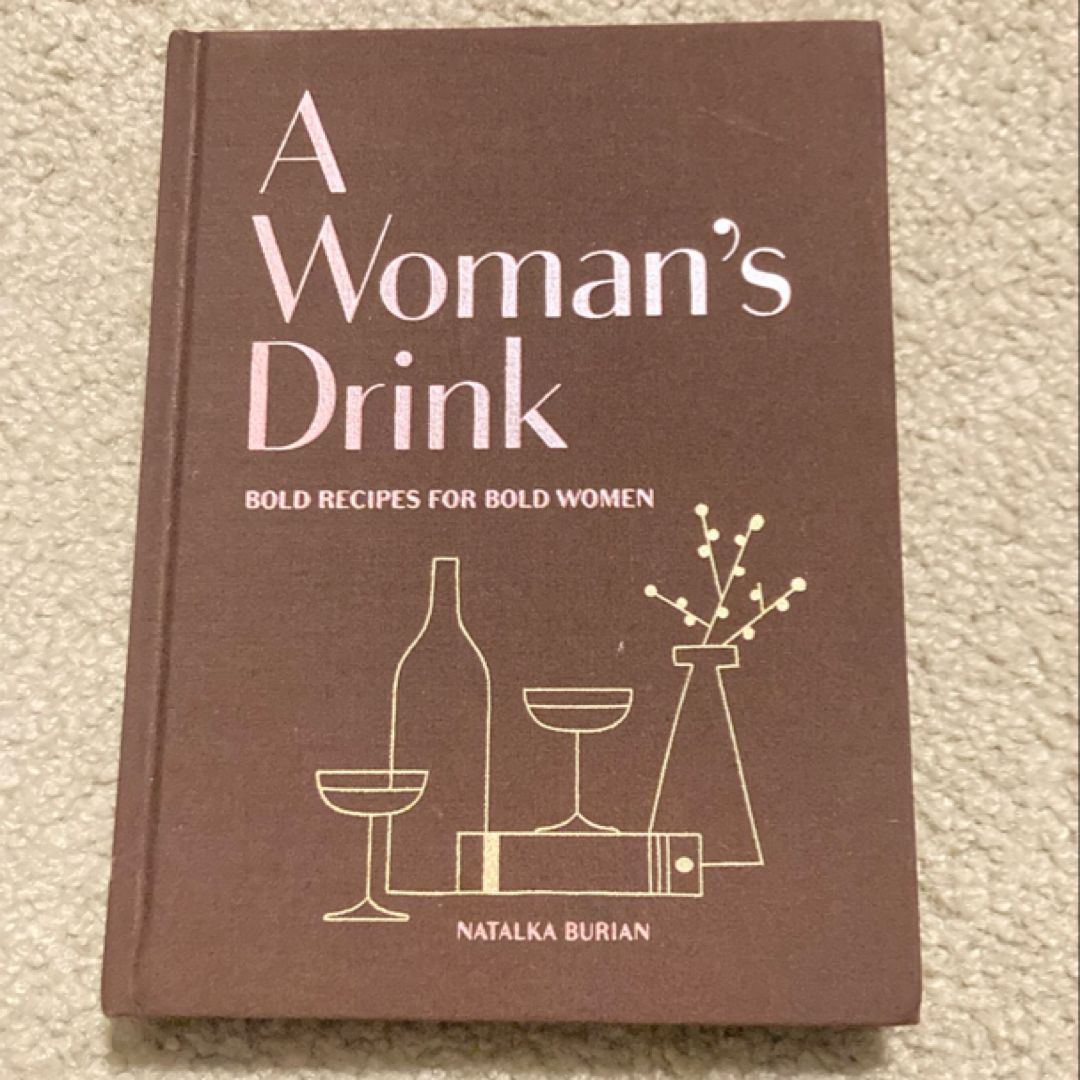 A Woman's Drink
