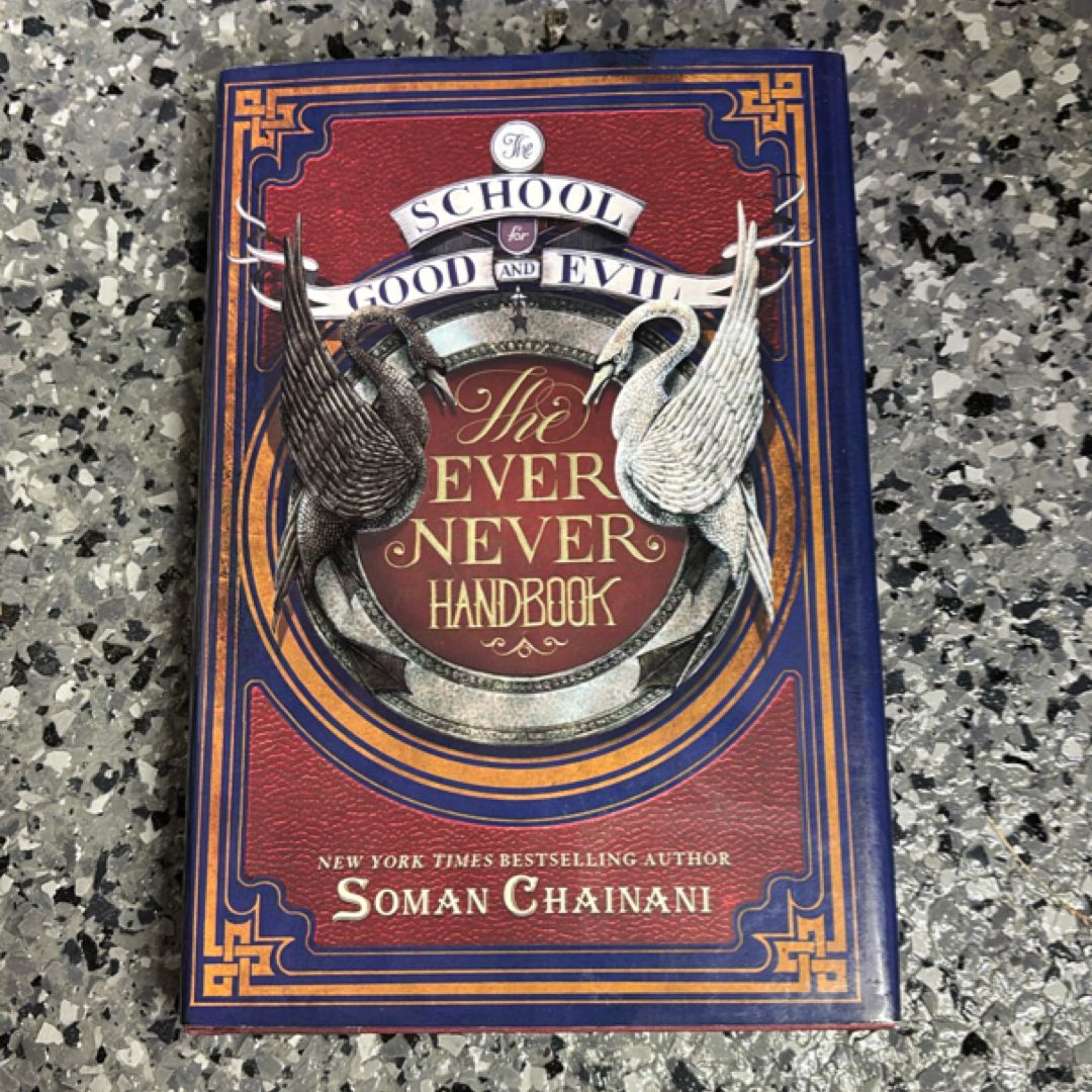 The School for Good and Evil: the Ever Never Handbook