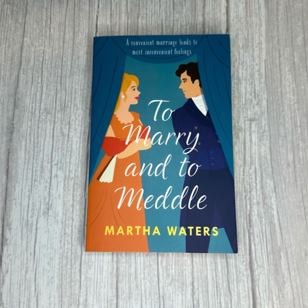 To Marry and to Meddle