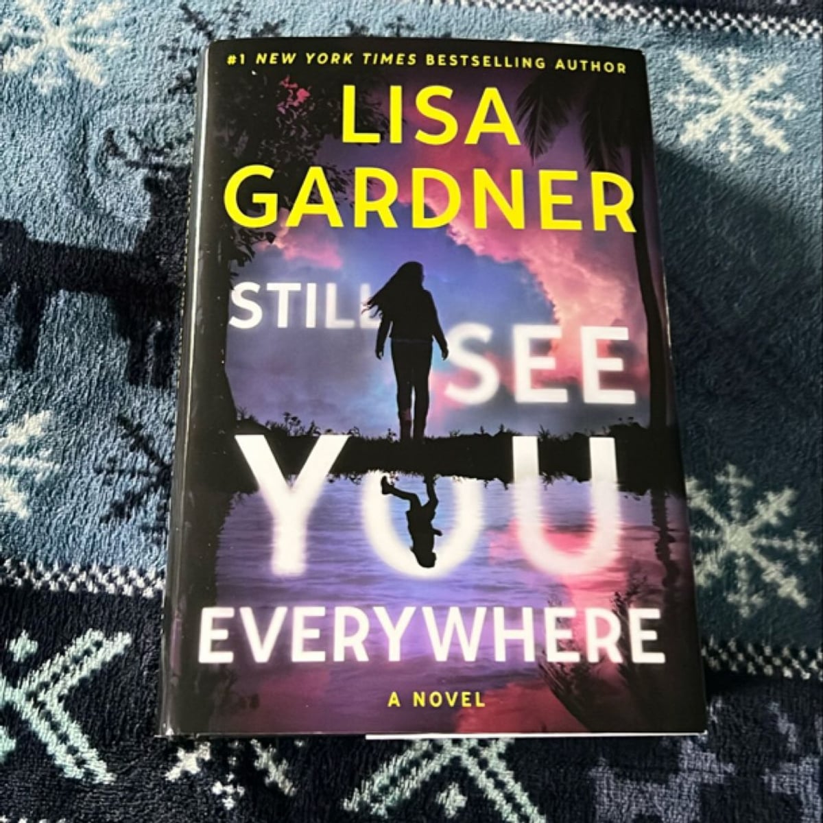 Still See You Everywhere by Lisa Gardner