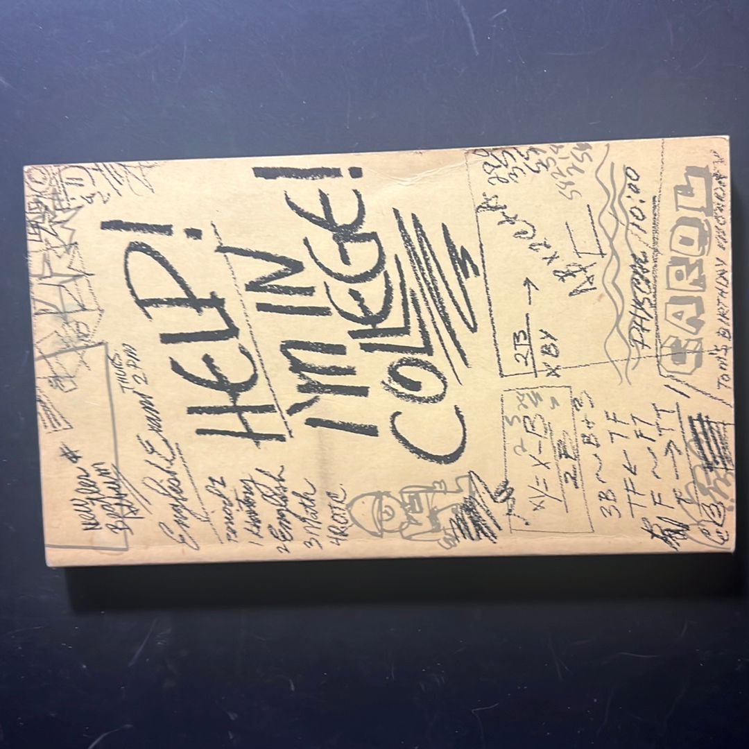 Help, I'm in College