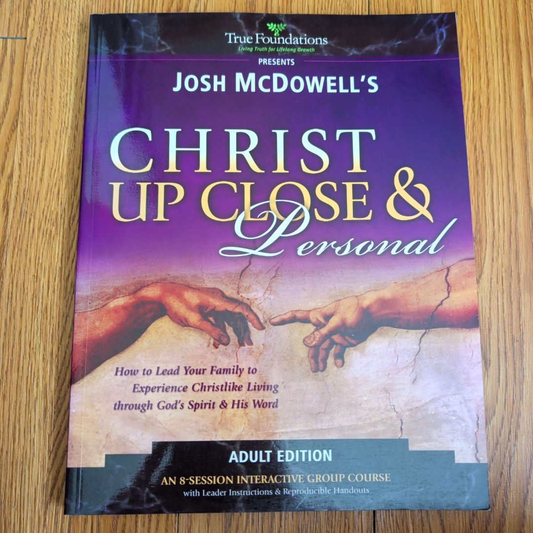 Christ up Close and Personal