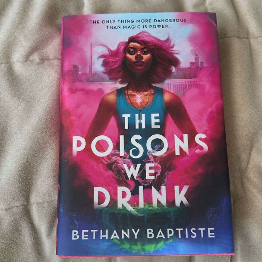 The Poisons We Drink