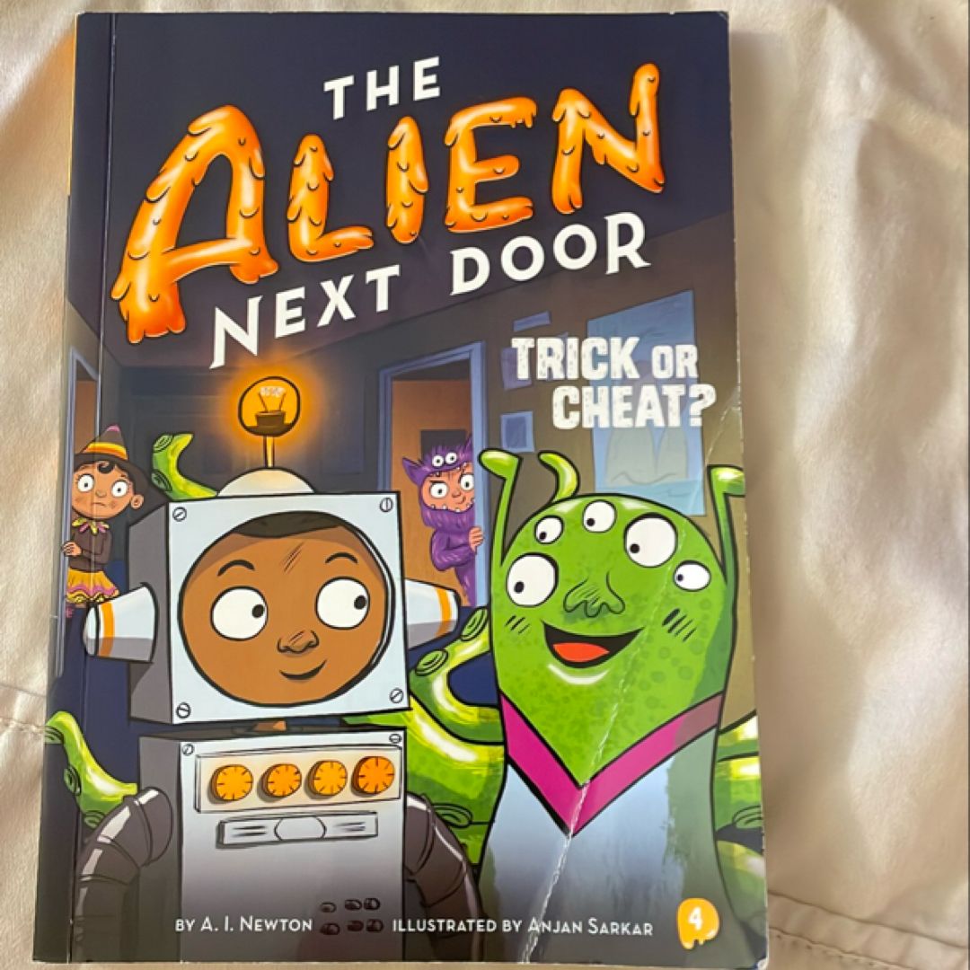 The Alien Next Door 4: Trick or Cheat?