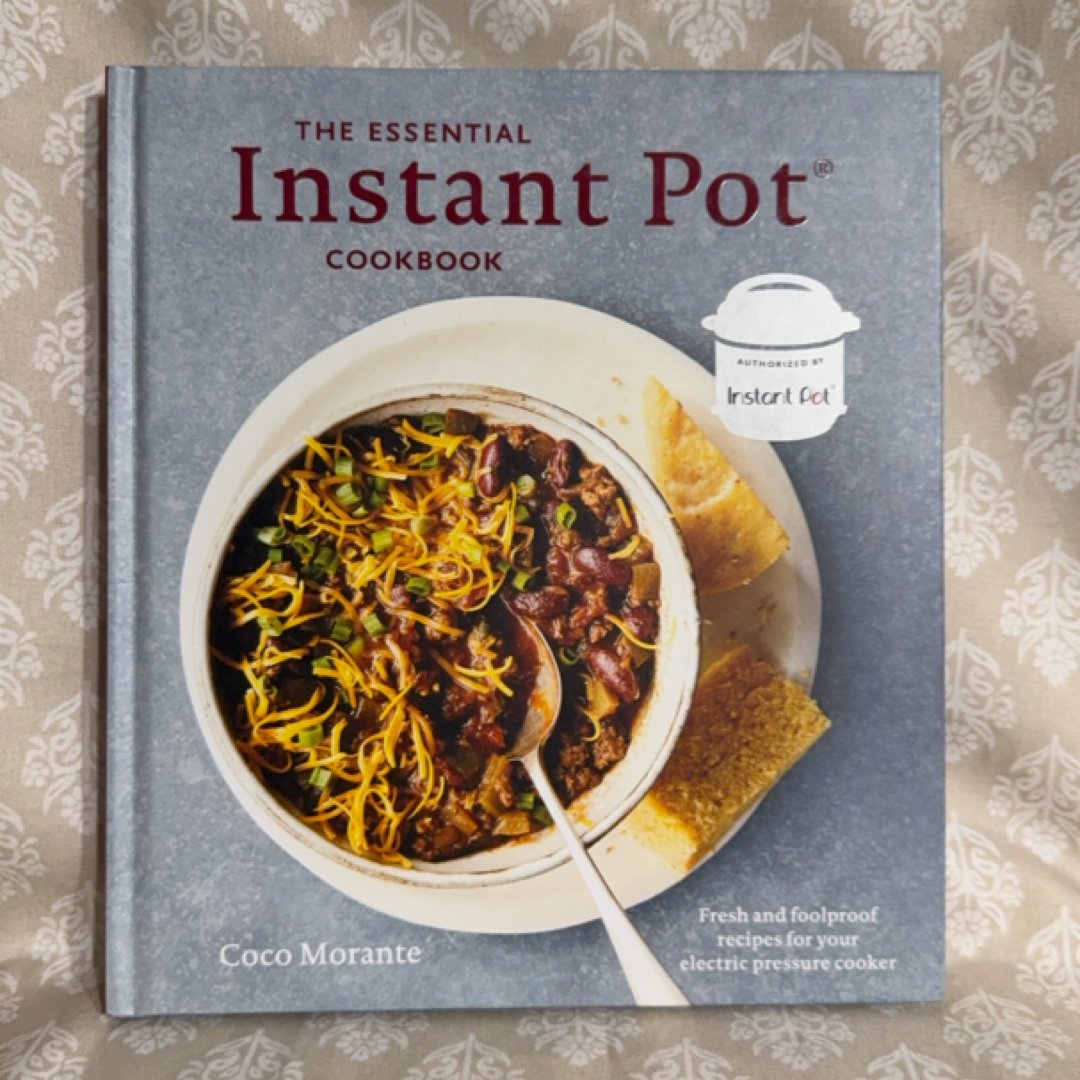 The Essential Instant Pot Cookbook