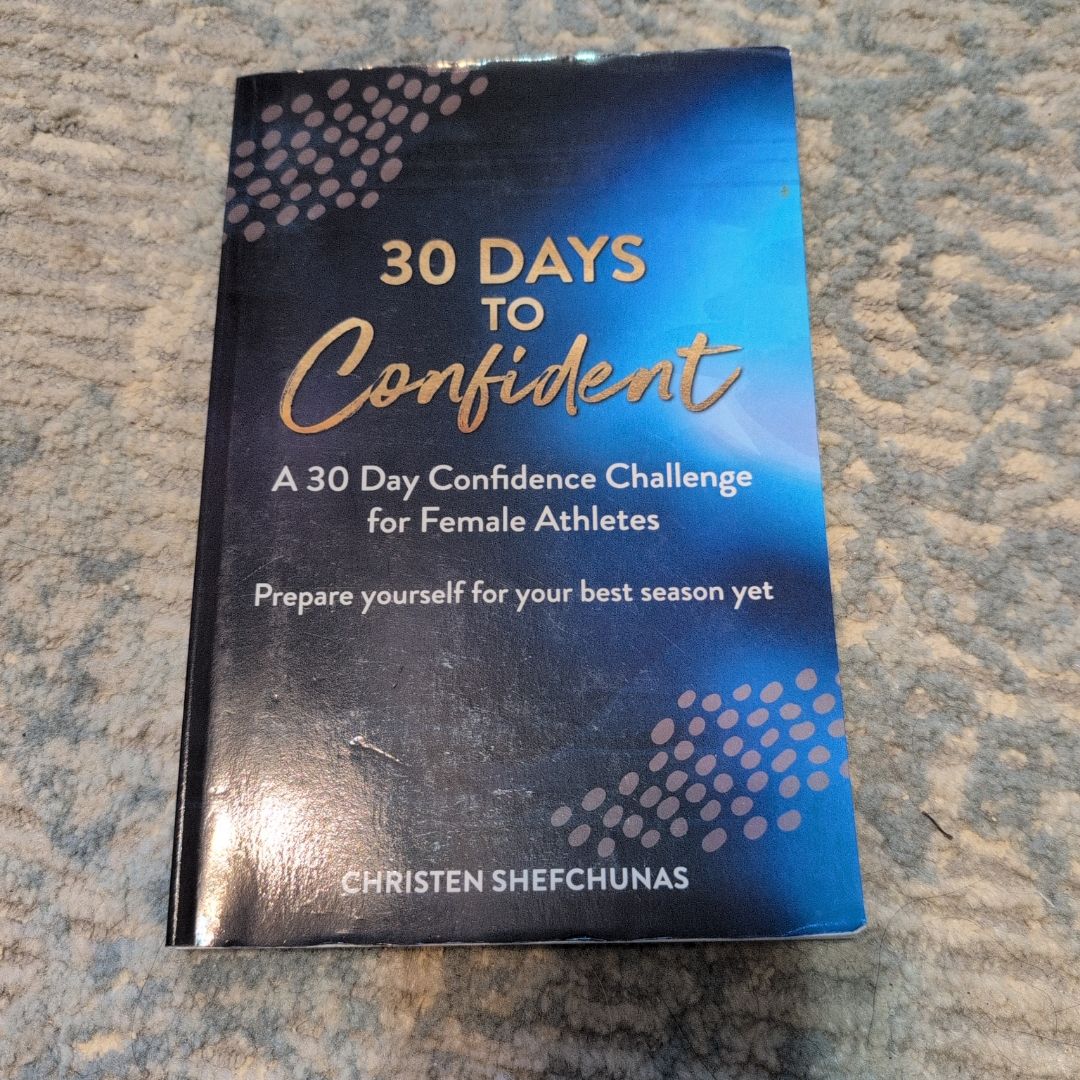 30 Days to Confident